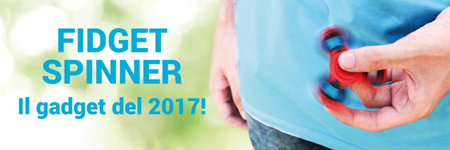 Fidget spinner: il gadget anti-stress del 2017!